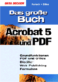 Das große Buch  -  Acrobat 5 und PDF